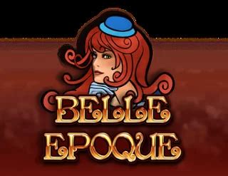 Play Belle Epoque Slot