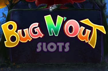 Play Bug N Out Slot