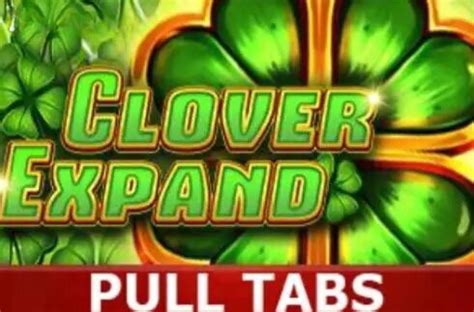 Play Clover Expand Pull Tabs Slot