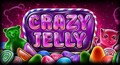 Play Crazy Jelly Slot