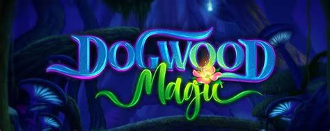 Play Dogwood Magic Slot