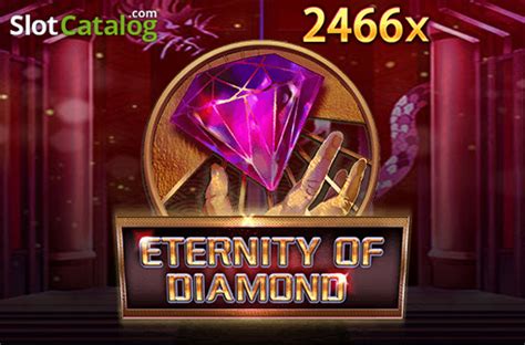 Play Eternity Of Diamond Slot