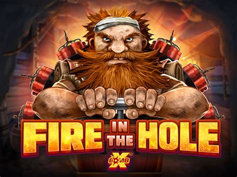 Play Fire In The Hole Slot