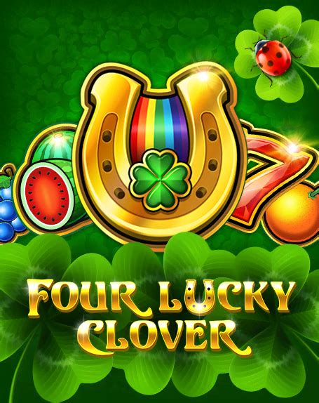 Play Four Lucky Clover Slot
