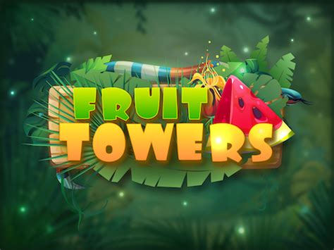 Play Fruit Towers Slot