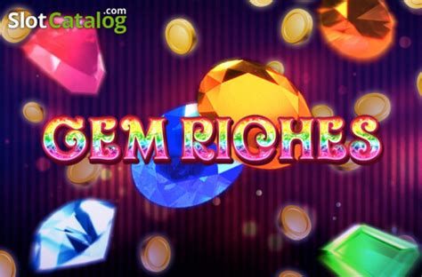 Play Gem Riches Slot