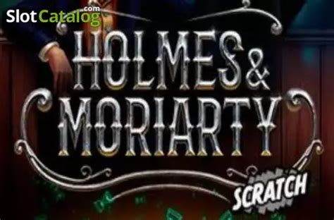 Play Holmes And Moriarty Scratch Slot