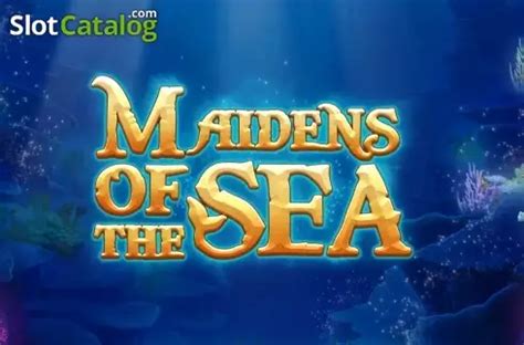Play Maidens Of The Sea Slot