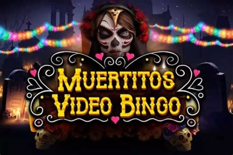 Play Muertitos Video Bingo Slot