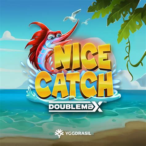 Play Nice Catch Doublemax Slot