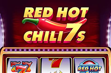 Play Red Hot Chilli 7s Slot