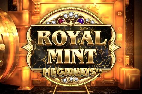 Play Royal Mint Megaways Slot