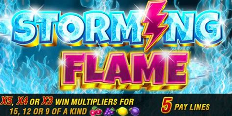 Play Storming Flame Slot