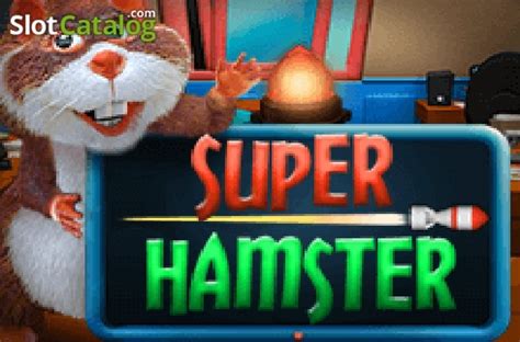 Play Super Hamster Slot