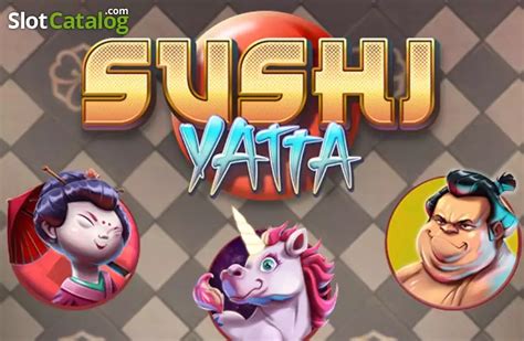 Play Sushi Yatta Slot