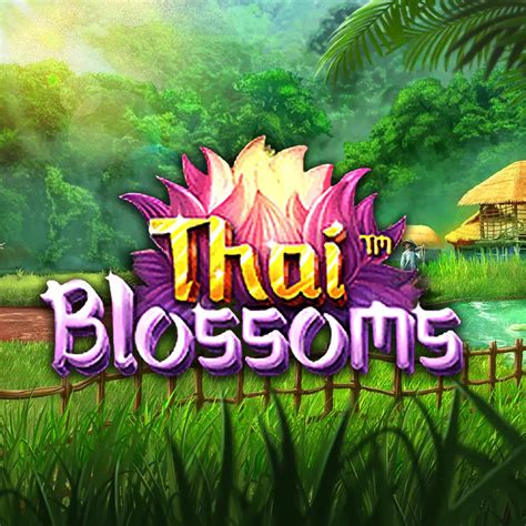 Play Thai Blossoms Slot