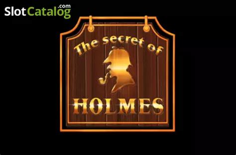 Play The Secret Of Holmes Slot