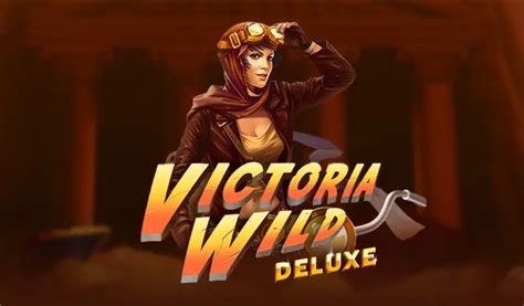 Play Victoria Wild Deluxe Slot
