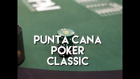 Poker Classic Punta Cana 2024