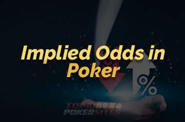 Poker Implied Odds Estrategia