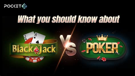 Poker Online Vs Blackjack