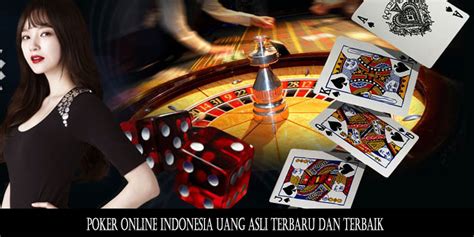 Poker Terbaru Uang Asli