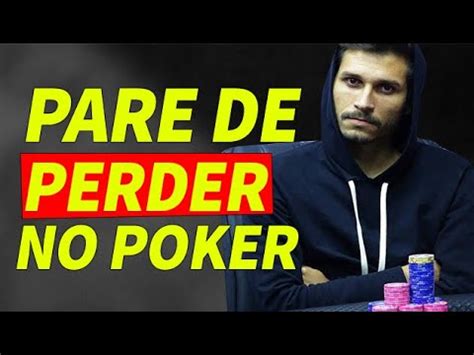 Por Que Voce Perder No Poker