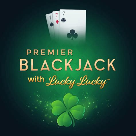Premier Blackjack With Lucky Lucky Review 2024