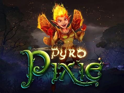 Pyro Pixie Betsson