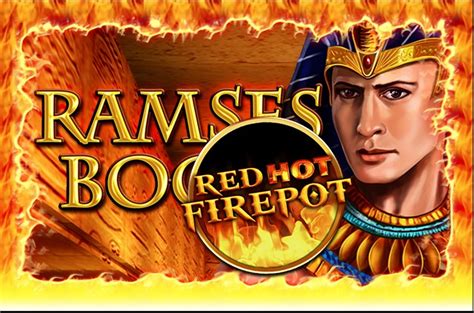 Ramses Book Red Hot Firepot Betway