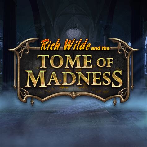Rich Wilde And The Tome Of Madness Betsson