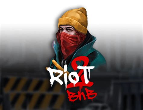 Riot 2 Blow Burn Blaze
