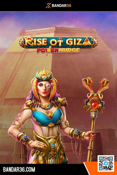 Rise Of Giza Powernudge Brabet