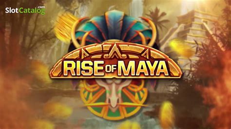 Rise Of Maya Bodog