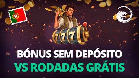 Rodadas Gratis De Casino Sem Deposito Bonus