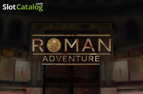 Roman Adventure Slot - Play Online