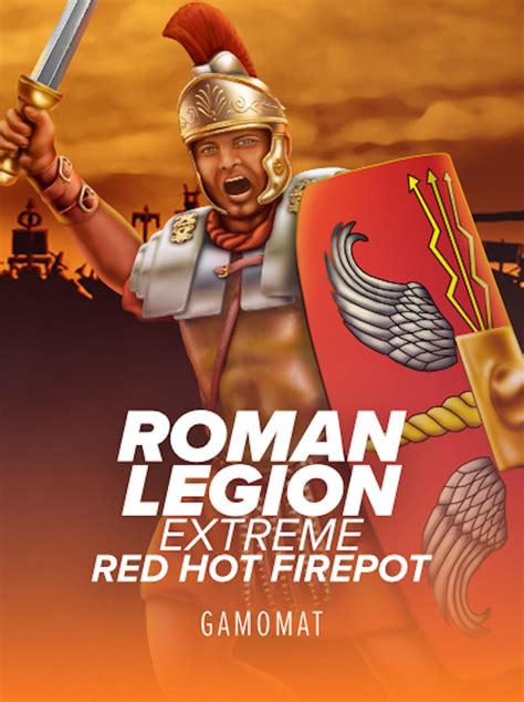 Roman Legion Extreme Red Hot Firepot Bodog
