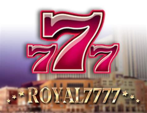 Royal 7777 Bet365