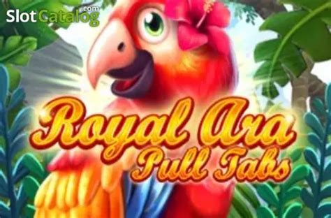 Royal Ara Pull Tabs Betway