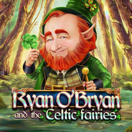 Ryan O Bryan And The Celtic Fairies Bodog