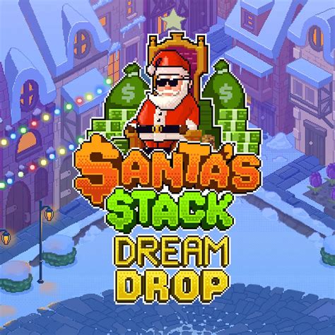 Santa S Stack Dream Drop Brabet