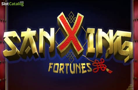 Sanxing Fortunes Betano