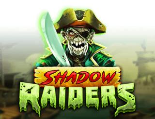 Shadow Raiders Multimax Parimatch