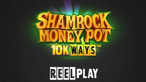 Shamrock Money Pot 10k Ways Bodog