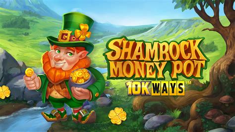 Shamrock Money Pot 10k Ways Leovegas