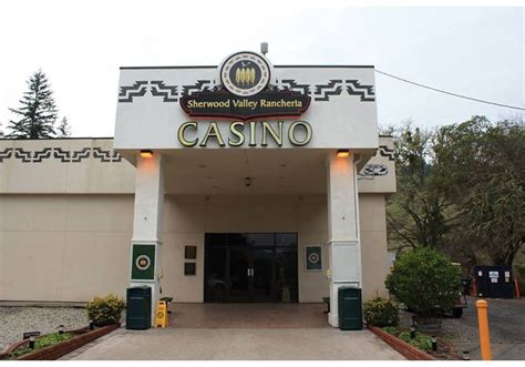 Sherwood Valley Casino Willits California