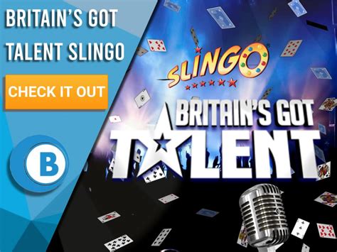 Slingo Britian S Got Talent Bodog