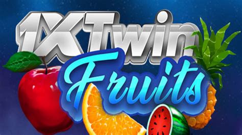 Slot 1x Twin Fruits