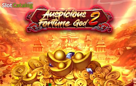 Slot Auspicious Fortune God 2