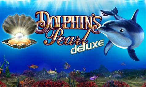 Slot Dolphin S Pearl Deluxe
